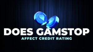 Does GamStop Affect Credit Rating?